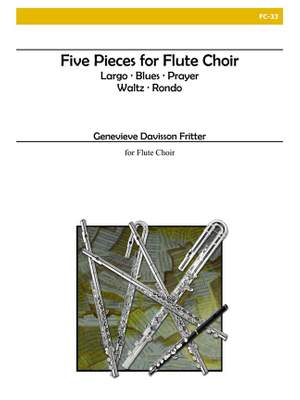 Genevieve Fritter: Five Pieces