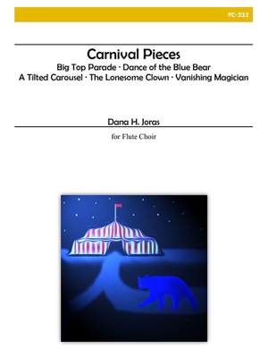 Dana H. Joras: Carnival Pieces For Flute Choir