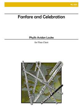 Phyllis Avidan Louke: Fanfare and Celebration For Flute Choir