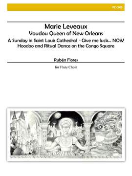 Ruben Flores: Marie Leveaux, Voudou Queen Of New Orleans