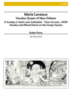 Ruben Flores: Marie Leveaux, Voudou Queen Of New Orleans