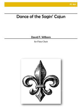 David F. Wilborn: Dance Of The Sagin Cajun