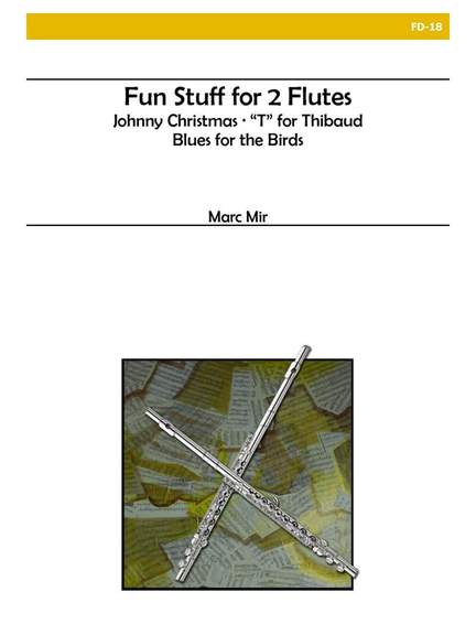 Marc Mir: Fun Stuff For Two Flutes