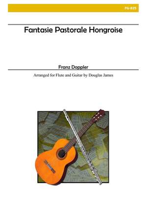 Franz Doppler: Fantasie Pastorale Hongroise