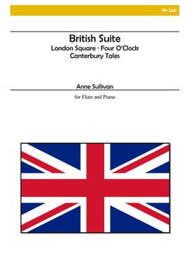 Anne Sullivan: British Suite For Flute and Piano