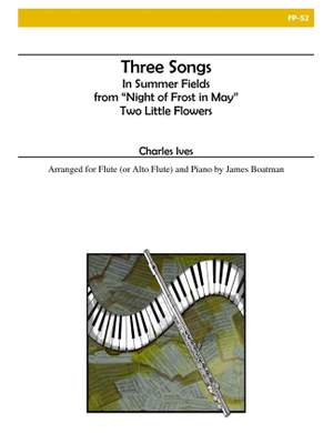 Charles E. Ives: Three Songs