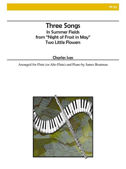 Charles E. Ives: Three Songs