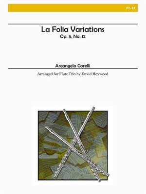 Arcangelo Corelli: La Folia Variations, Op. 5 No. 12