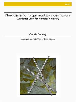 Claude Debussy: Noel Des Enfants Qui NOnt Plus De Maisons