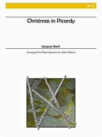 Jacques Ibert: Christmas In Picardy