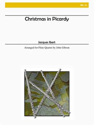 Jacques Ibert: Christmas In Picardy