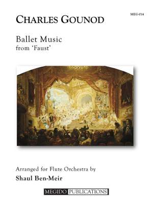 Charles Gounod: Ballet Music From Faust
