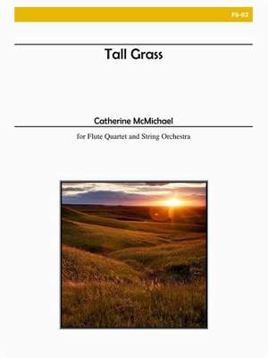 Catherine Mcmichael: Tall Grass