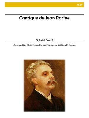 Gabriel Fauré: Cantique De Jean Racine For Flutes and Strings