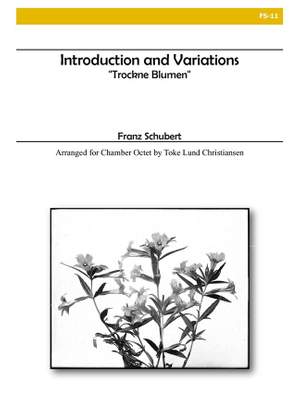 Franz Schubert: Introduction and Variations Trockne Blumen
