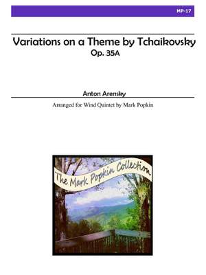 Anton Stepanovich Arensky: Variations On A Theme By Tchaikovsky, Op. 35A