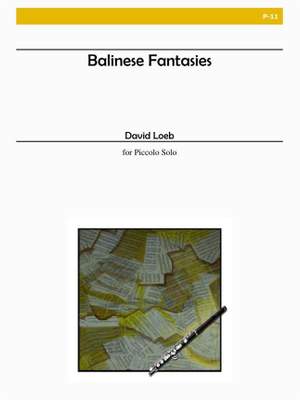 David Loeb: Balinese Fantasies