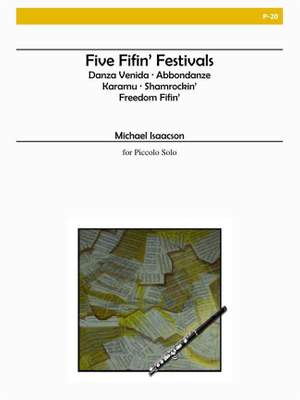 Michael Isaacson: Five Fifin Festivals