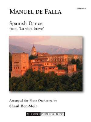 Manuel de Falla: Spanish Dance From La Vida Breve