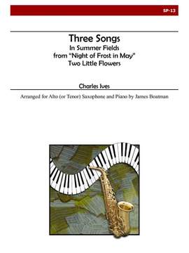 Charles E. Ives: Three Songs