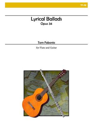 Tom Febonio: Lyrical Ballads For Flute and Guitar
