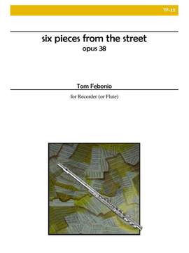 Tom Febonio: Six Pieces From The Street