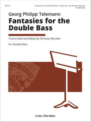 Georg Philipp Telemann: Fantasies For The Double Bass