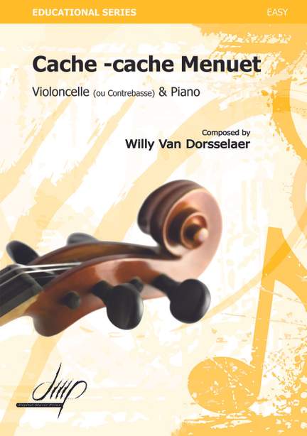 Willy van Dorsselaer: Cache-Cache Menuet