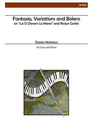 Charles Nicholson: Fantasia No. 1, La Ci Darem La Mano