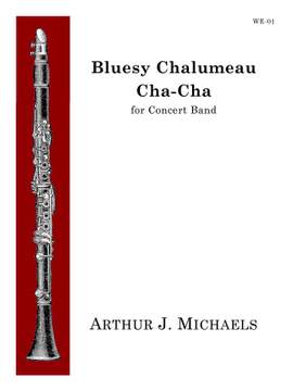 Arthur Michaels: Bluesy Chalumeau Cha-Cha