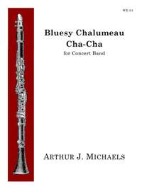Arthur Michaels: Bluesy Chalumeau Cha-Cha