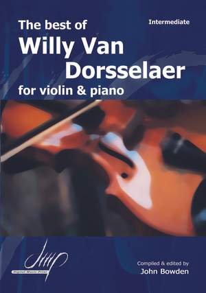 Willy van Dorsselaer: The Best Of Willy Van Dorsselaer