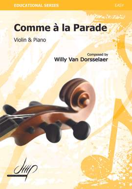 Willy van Dorsselaer: Comme À La Parade