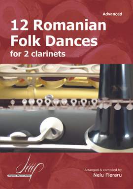 Nelu Fieraru: 12 Romanian Folk Dances For 2 Clarinets