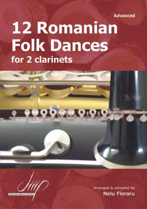 Nelu Fieraru: 12 Romanian Folk Dances For 2 Clarinets