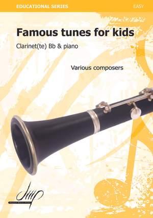 Famous Tunes For Kids For Clarinet and Piano