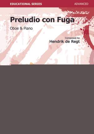 Hendrik de Regt: Preludio Con Fuga
