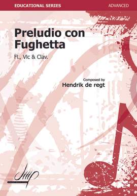 Hendrik de Regt: Preludio Con Fughetta