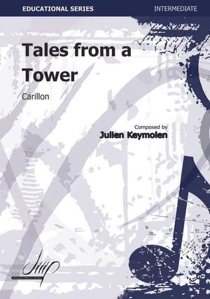 Julien Keymolen: Tales From A Tower