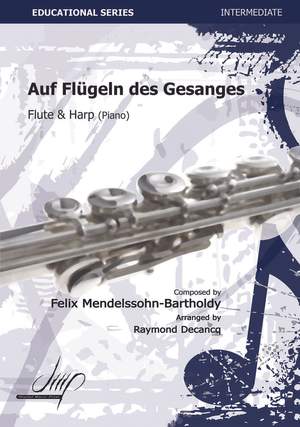 Felix Mendelssohn Bartholdy: Auf Flügeln Des Gesanges