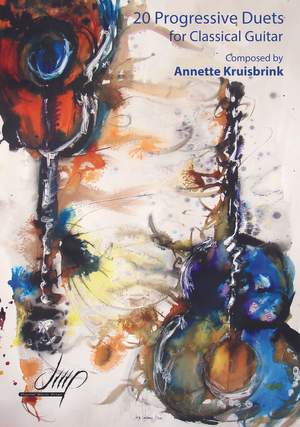 Annette Kruisbrink: 20 ProgressIVe Duets For 2 Guitars