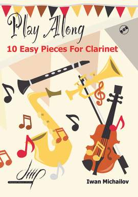 Iwan Michailov: 10 Easy Pieces For Clarinet