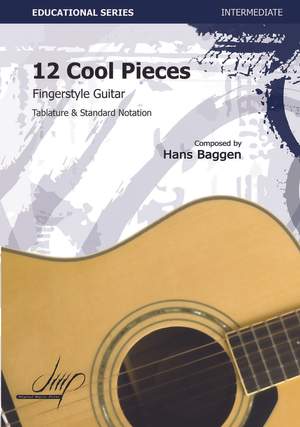 Hans Baggen: 12 Cool Pieces For Guitar