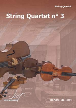 Hendrik de Regt: String Quartet 3