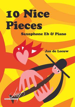 Jan de Leeuw: 10 Nice Pieces For Saxophone Eb and Piano