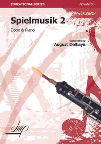 August Delhaye: Spielmusik 2