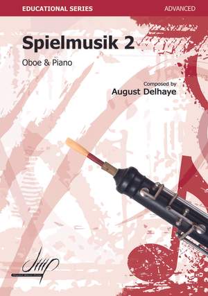 August Delhaye: Spielmusik 2