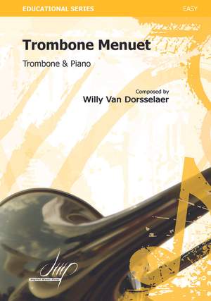 Willy van Dorsselaer: Trombone Minuet