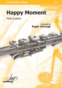 Roger Derongé: Happy Moment