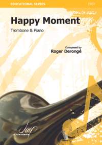 Roger Derongé: Happy Moment